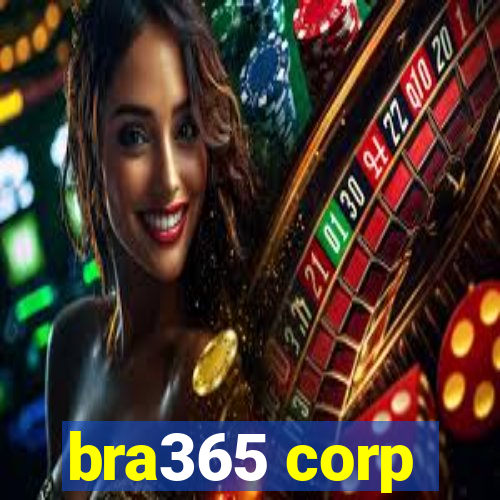 bra365 corp